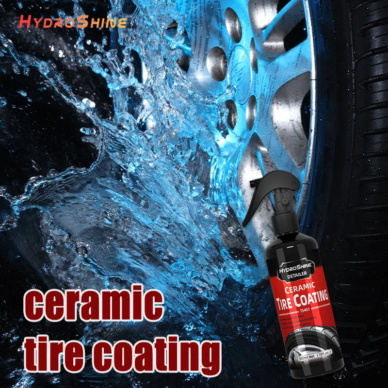 Hydroshine Ceramic Tire Coating Shine Spray Tyre Gloss Plastic Rubber Wheel Restorer  Long Lasting Hydrophobic Cleaner Seal Wax